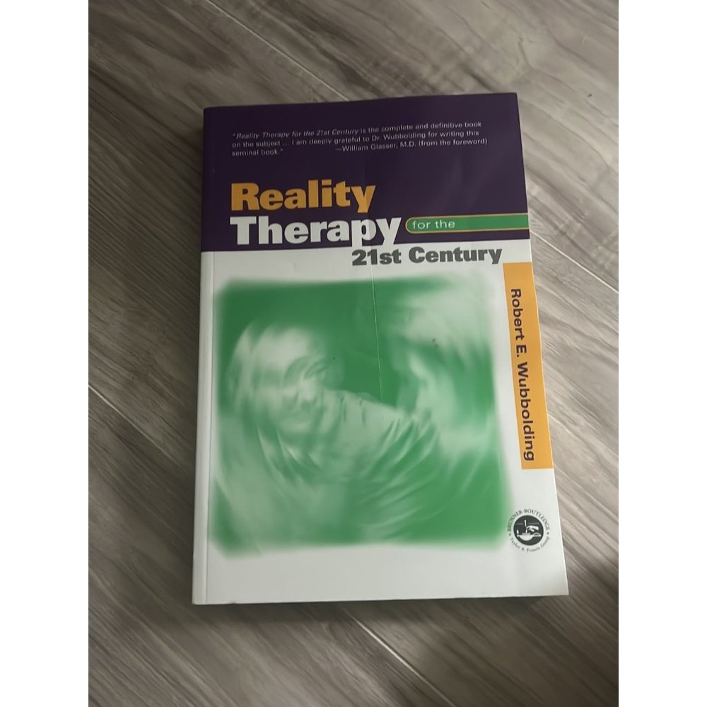 Reality Therapy for the 21st century book